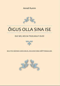 Õigus olla sina ise