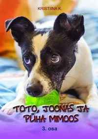Toto, Joonas ja püha mimoos