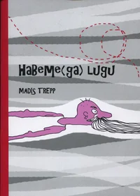 Habeme(ga) lugu