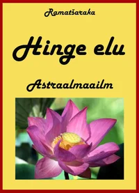 Hinge elu