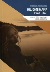 Miljööteraapia praktikas
