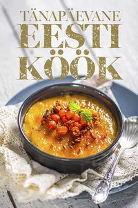 Tänapäevane eesti köök