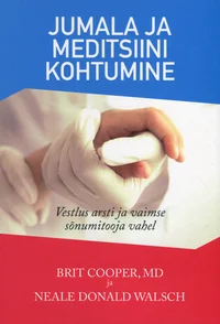 Jumala ja meditsiini kohtumine