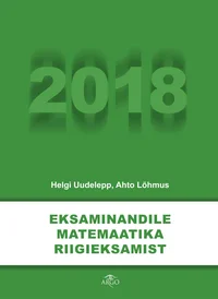 Eksaminandile matemaatika riigieksamist 2018