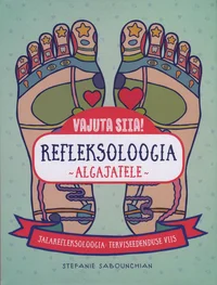 Refleksoloogia algajatele 
