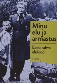 Minu elu ja armastus
