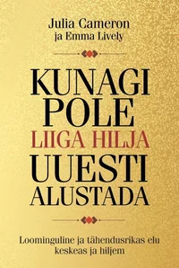 Kunagi pole liiga hilja uuesti alustada