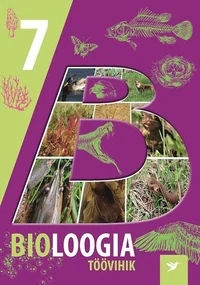 Bioloogia töövihik 7. klassile