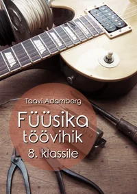 Füüsika töövihik 8. klassile