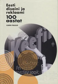 Eesti disaini ja reklaami 100 aastat