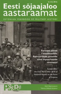 Eesti sõjaajaloo aastaraamat. Estonian Yearbook of Military History