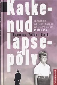 Katkenud lapsepõlv