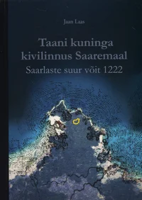 Taani kuninga kivilinnus Saaremaal