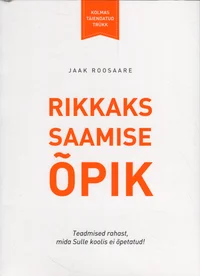 Rikkaks saamise õpik