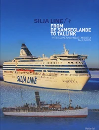 From De Samseglande to Tallink. Yhteisliikennevarustamosta Tallinkiin