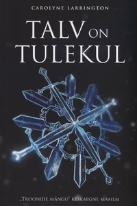 Talv on tulekul 
