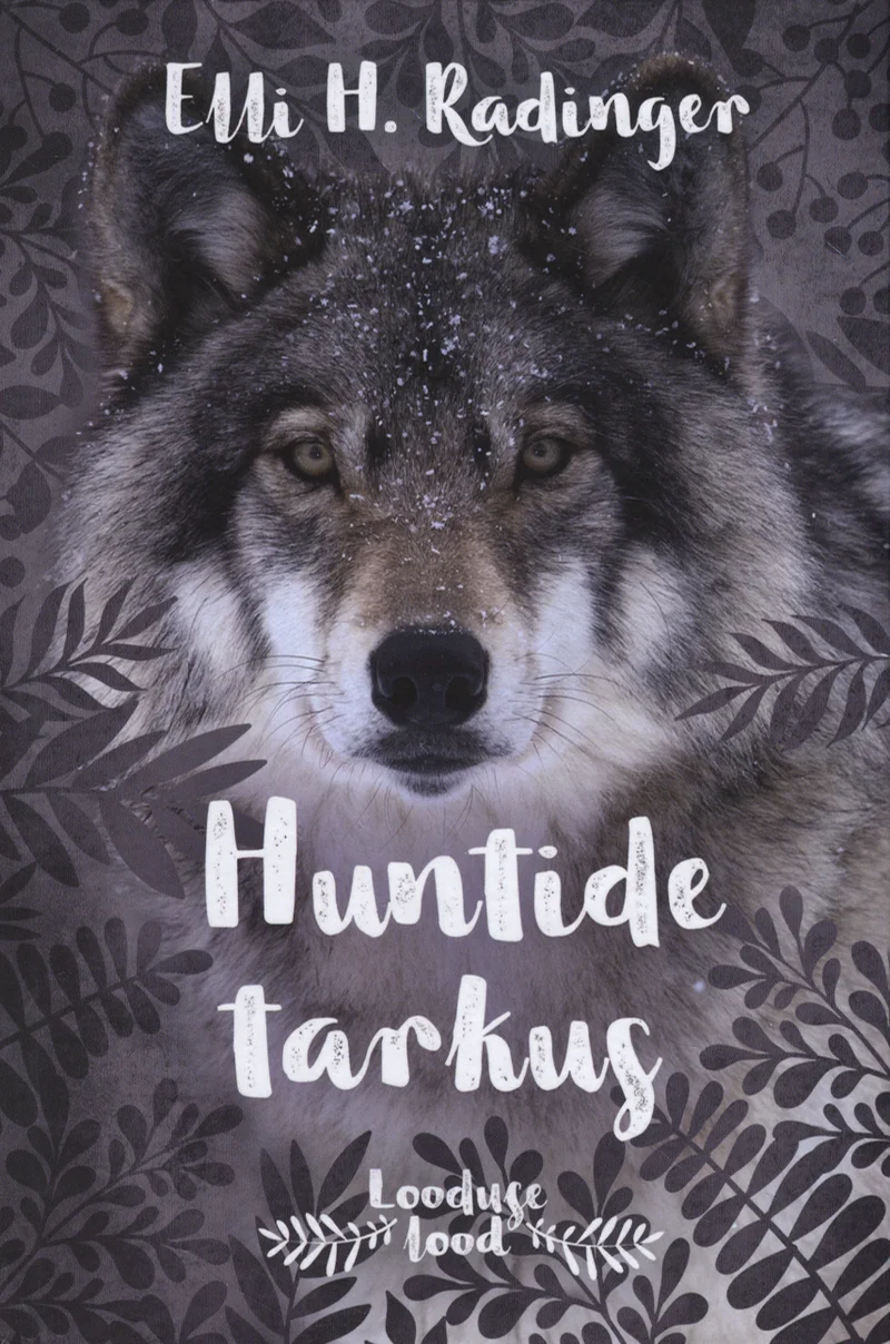 Huntide tarkus - Elli H. Radinger