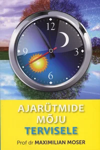 Ajarütmide mõju tervisele