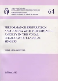 Performance preparation and coping with performance anxiety in vocal pedagogy of classical singers
