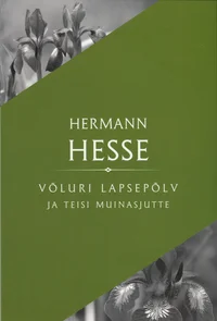Võluri lapsepõlv ja teisi muinasjutte