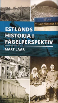 Estlands historia i fågelperspectiv