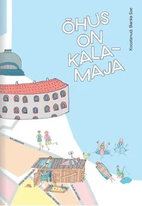 Õhus on Kalamaja