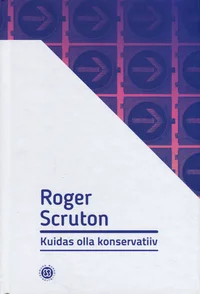 Kuidas olla konservatiiv