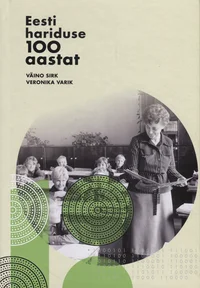 Eesti hariduse 100 aastat