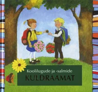 Koolilugude ja -salmide kuldraamat