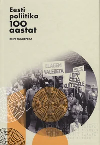 Eesti poliitika 100 aastat