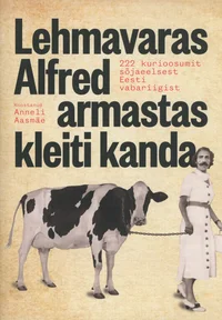 Lehmavaras Alfred armastas kleiti kanda