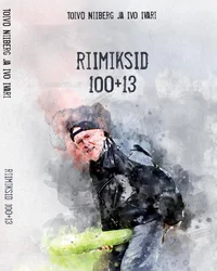 Riimiksid 100+13