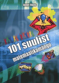101 suulist matemaatikamängu