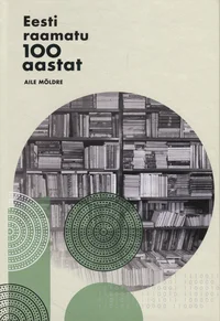 Eesti raamatu 100 aastat