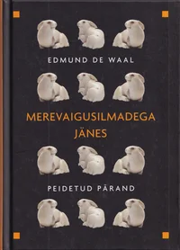 Merevaigusilmadega jänes. Peidetud pärand