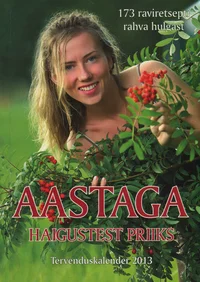 Aastaga haigustest priiks