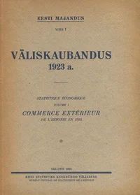 Väliskaubandus 1923 a. Commerce extérieur de l'Estonie en 1923
