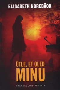 Ütle, et oled minu