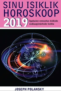 Sinu isiklik horoskoop 2019