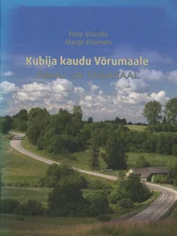 Kubija kaudu Võrumaale