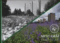 Mustamäe - vana ja uus