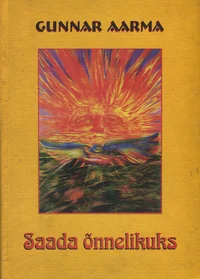 Saada õnnelikuks
