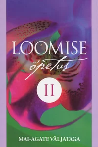 Loomise õpetus