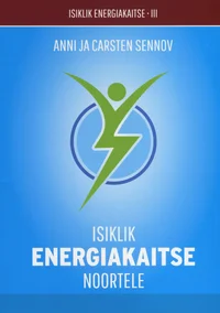 Isiklik energiakaitse noortele