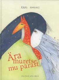 Ära muretse mu pärast