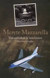 Vanaemadest ja lastelastest
