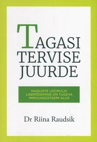 Tagasi tervise juurde