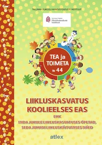 Liikluskasvatus koolieelses eas