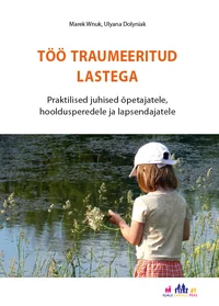 Töö traumeeritud lastega
