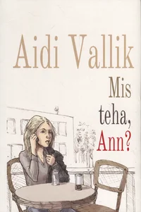 Mis teha, Ann?
